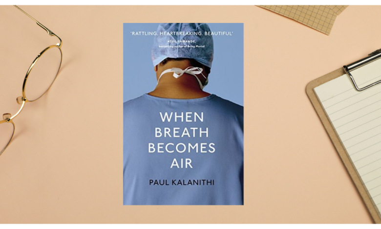 When breath becomes air